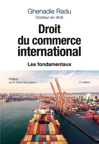 Droit du commerce international : les fondamentaux