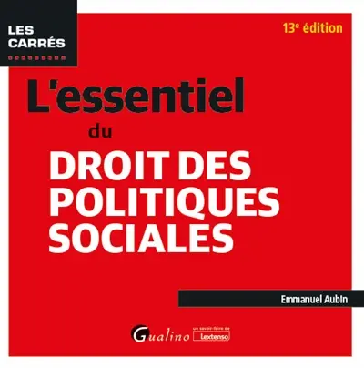 L'essentiel du droit des politiques sociales