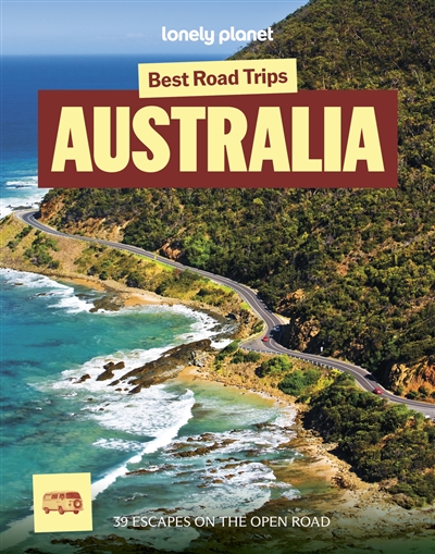 Australia : best road trips...