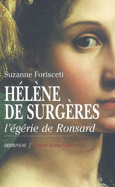 Hélène de Surgères : l'égérie de Ronsard