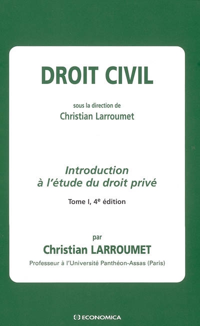Droit civil. Vol. 1. Introduction à l'étude du droit privé