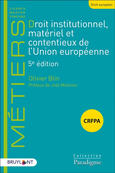 Droit institutionnel, matériel et contentieux de l'Union européenne : CRFPA