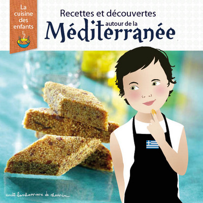 Recettes et découvertes autour de la Méditerranée