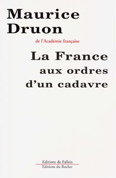 La France aux ordres d'un cadavre