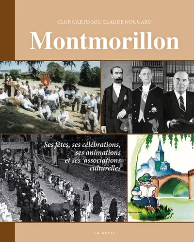 Montmorillon : ses fêtes, ses célébrations, ses animations et ses associations culturelles