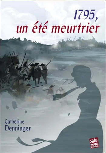 1795, un été meurtrier