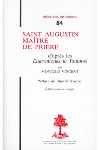 Saint Augustin maître de prière, d'après les Enarrationes in Psalmos