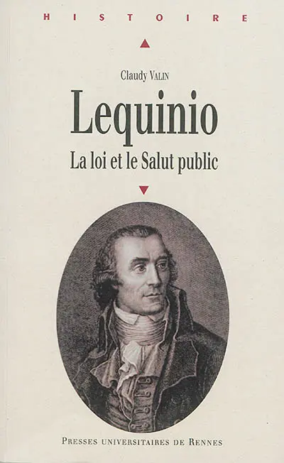 Lequinio : la loi et le salut public
