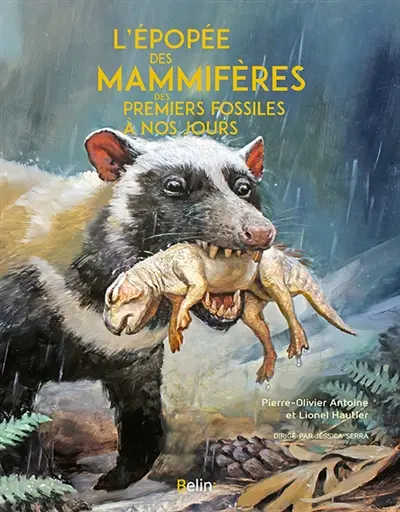 L'épopée des mammifères : des premiers fossiles à nos jours