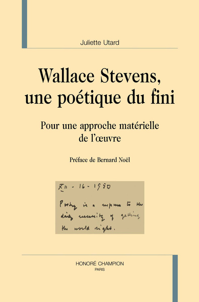 Wallace Stevens, une poétique du fini : pour une approche matérielle de l'oeuvre