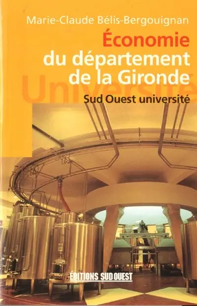 Economie du département de la Gironde