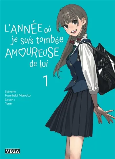 L'année où je suis tombée amoureuse de lui. Vol. 1
