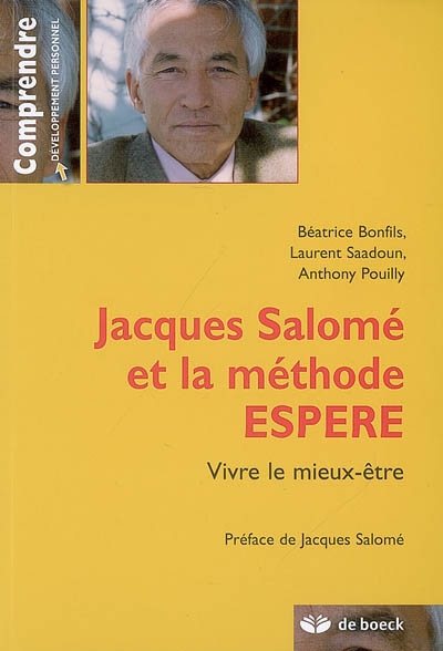 Jacques Salomé et la méthode ESPERE : vivre le mieux-être