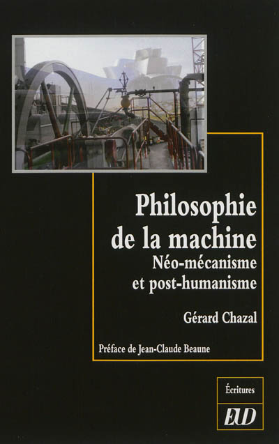 Philosophie de la machine : néo-mécanisme et post-humanisme