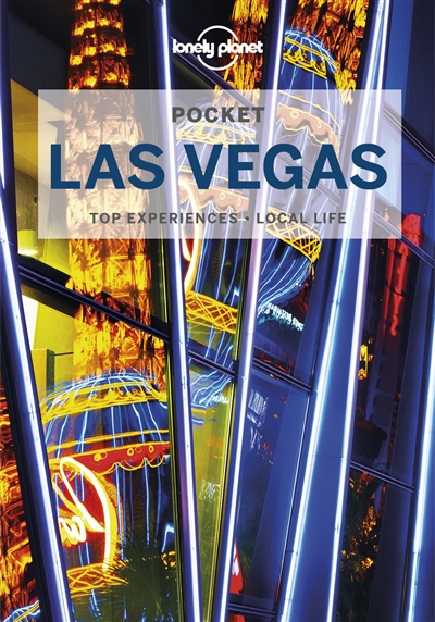 Pocket Las Vegas : top experiences, local life