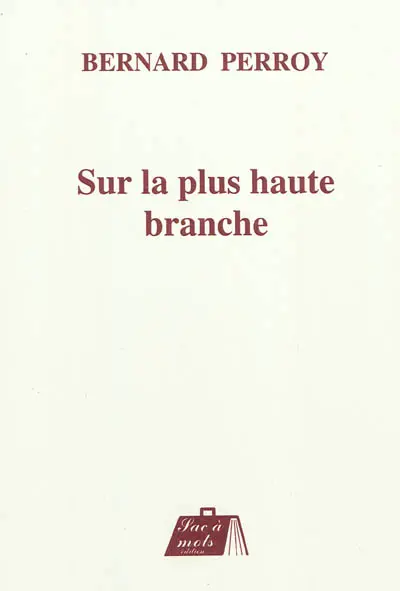Sur la plus haute branche