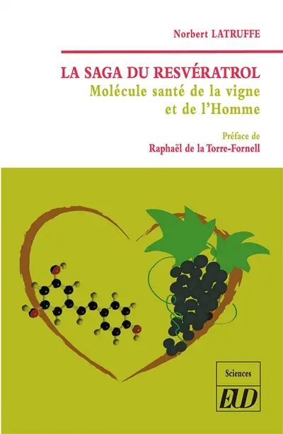 La saga du resvératrol : molécule santé de la vigne et de l'homme