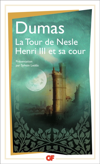 La tour de Nesle. Henri III et sa cour