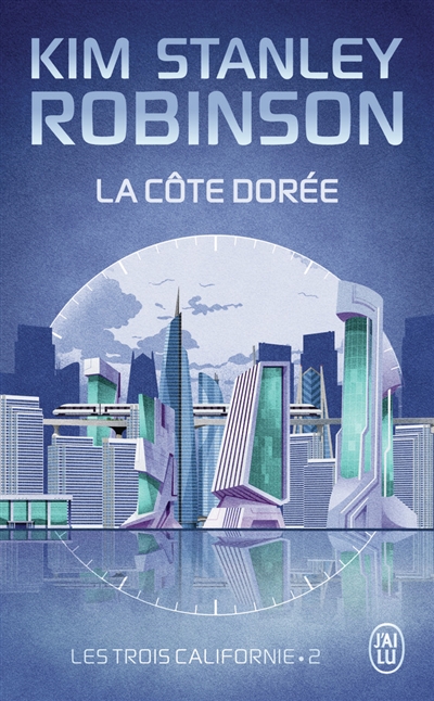 Les trois Californie. Vol....