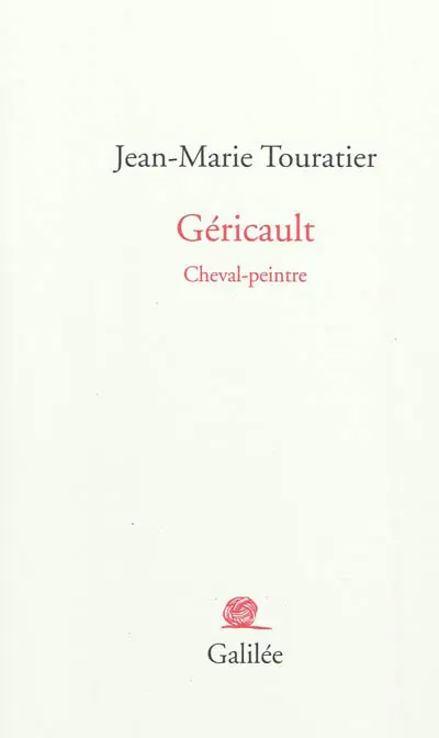 Géricault : cheval-peintre
