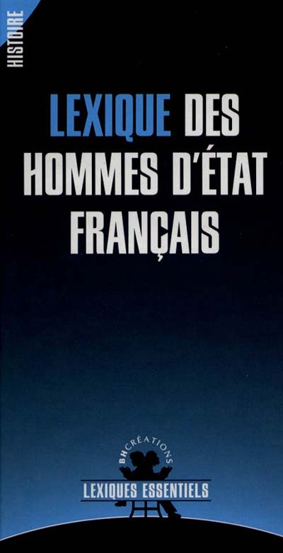 Lexique des hommes d'Etat français
