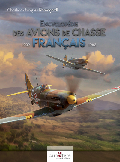 Encyclopédie des avions de chasse français : 1939-1942