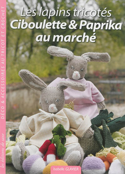 Ciboulette & Paprika au marché : les lapins tricotés