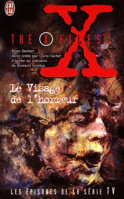 The X-Files. Vol. 23. Le visage de l'horreur