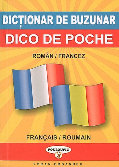 Dico de poche roumain-français & français-roumain. Dictionar de buzunar român-francez si francez-român