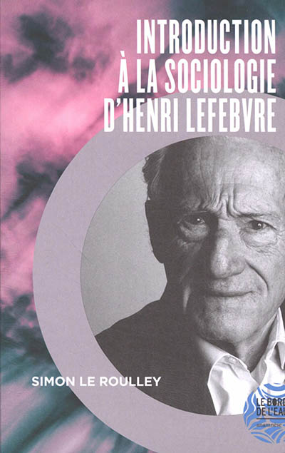 Introduction à la sociologie d'Henri Lefebvre