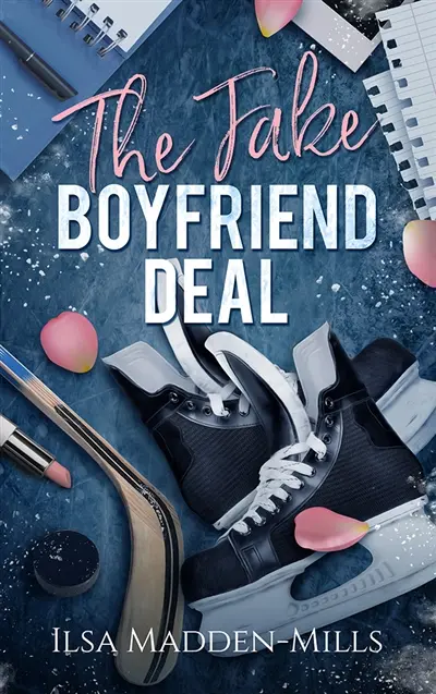 Hawthorne university. Vol. 1. The fake boyfriend deal