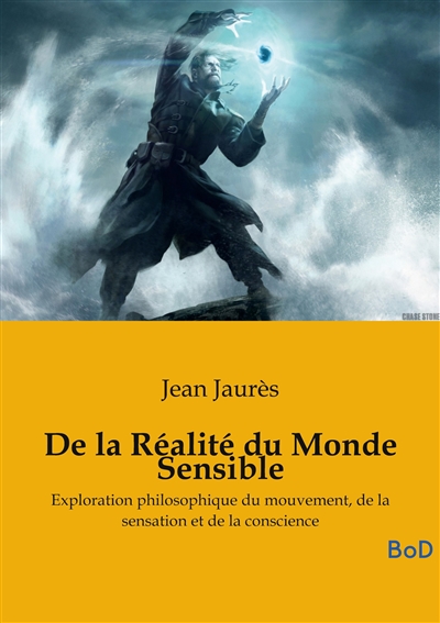 De la Réalité du Monde...