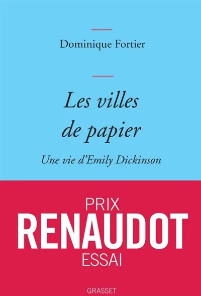 Les villes de papier : une vie d'Emily Dickinson