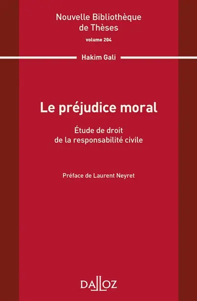 Le préjudice moral : étude de droit de la responsabilité civile
