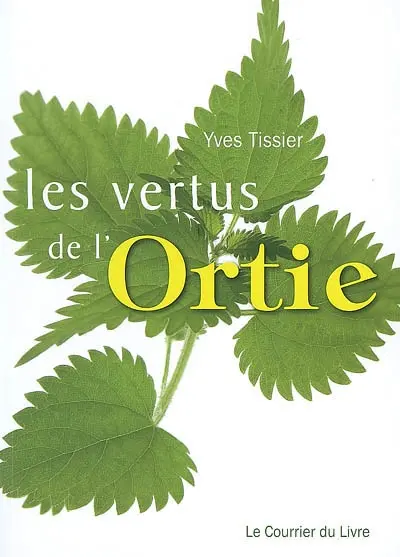Les vertus de l'ortie
