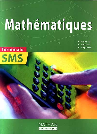 Mathématiques, terminale SMS : livre de l'élève