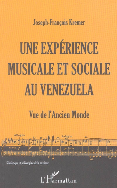 Une expérience musicale et sociale au Venezuela : Vue de l'Ancien Monde
