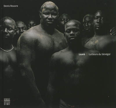 Lamb : lutteurs du Sénégal
