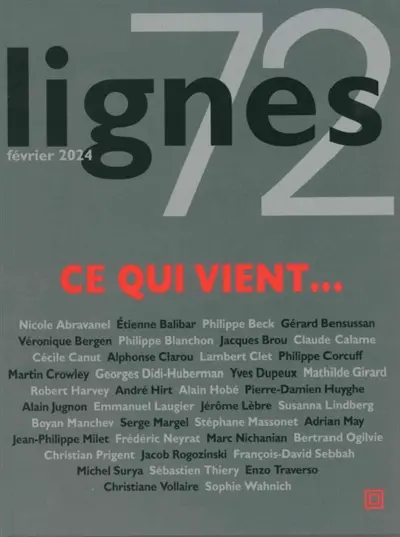 Lignes, n° 72. Ce qui vient...