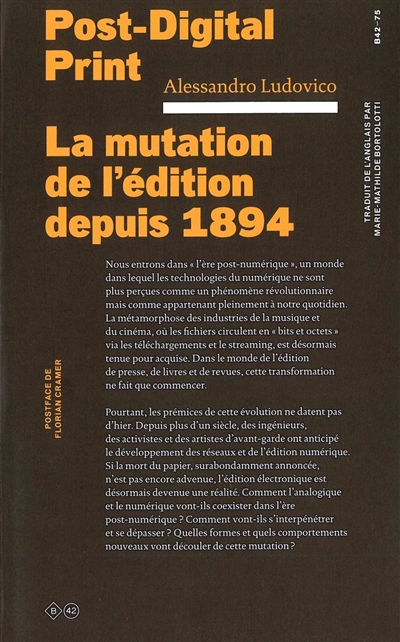 Post-digital print : la mutation de l'édition depuis 1894