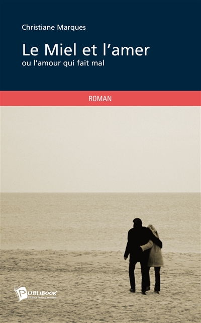 Le miel et l'amer
