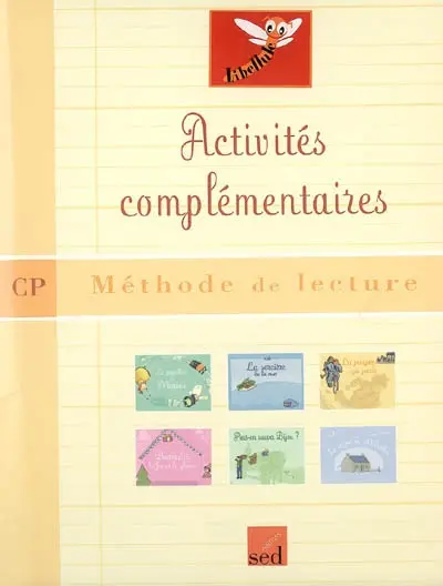 Activités complémentaires CP : méthode de lecture
