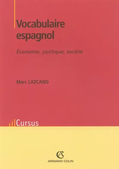 Vocabulaire espagnol : économie, politique, société
