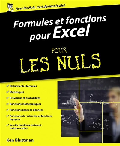 Formules et fonctions pour Excel pour les nuls : versions  2010, 2013 et 2016