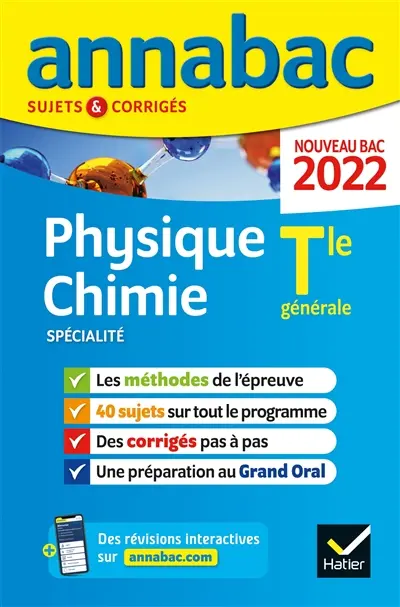 Physique chimie spécialité, terminale générale : nouveau bac 2022