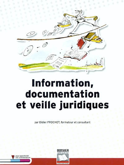 Information, documentation et veille juridiques