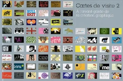 Cartes de visites : à l'avant-garde de la création graphique. Vol. 2
