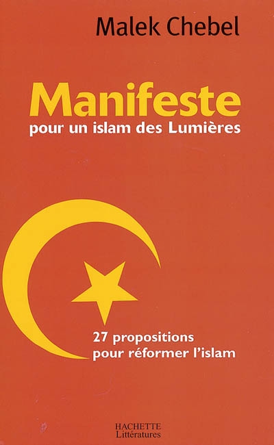 Manifeste pour un islam des Lumières : 27 propositions pour réformer l'islam