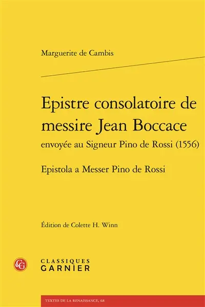 Epistre consolatoire de messire Jean Boccace envoyée au Signeur Pino de Rossi (1556). Epistola a Messer Pino de Rossi
