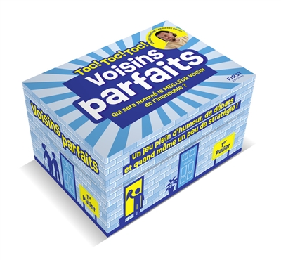 Voisins parfaits : Toc ! Toc ! Toc !